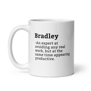 Bradley Tasse-Coworker Tasse-Bradley Definition Tasse-Personalisierte Bradley Tasse-Custom Bradley Tasse-Lustiges Arbeitsgeschenk-Tasse für Kollegen