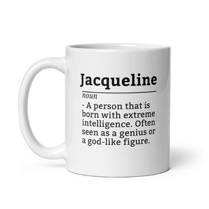 Jacqueline gepersonaliseerde koffiemok - grappige naambeker voor vrouwen met de naam Jacqueline, aangepast cadeau voor bureau, theetijd, collega&#39;s of verjaardag