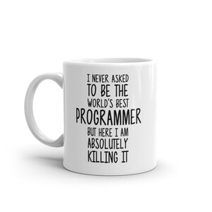 World's Best Programmer Mug-Funny Programmer Gift-Programmer Coffee Mug-Programmer Quote-Best Programmer Ever-Greatest Programmer-Mugs-Joke