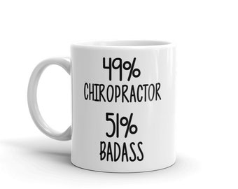 Kiropraktormugg - 49 % kiropraktor 51 procent badass - kiropraktorkaffemugg - rolig present till kiropraktor - unika kiropraktorpresenter - muggar - 11oz