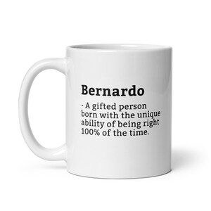 Sarcastic Bernardo Mug-Bernardo Definition Mug-Funny Bernardo Mug-Personalised Bernardo Mug-Custom Bernardo Mug-Funny Mugs