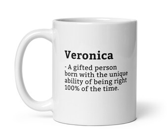 Sarcastic Veronica Mug-Veronica Definition Mug-Funny Veronica Mug-Personalised Veronica Mug-Custom Veronica Mug-Funny Mugs