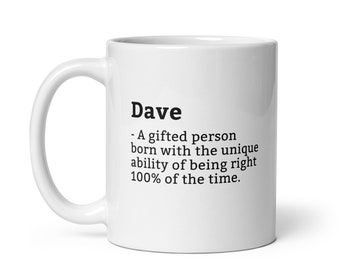 Sarcastic Dave Mug-Dave Definition Mug-Funny Dave Mug-Personalised Dave Mug-Custom Dave Mug-Funny Mugs