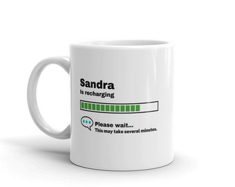 Sandra Mug-Sandra Gift-Funny Sandra Present-Sandra Is Recharging-Sandra Joke Mug-Under 10-Sarcastic Sandra Gift-11oz