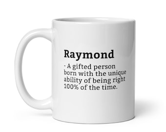 Sarcastic Raymond Mug-Raymond Definition Mug-Funny Raymond Mug-Personalised Raymond Mug-Custom Raymond Mug-Funny Mugs