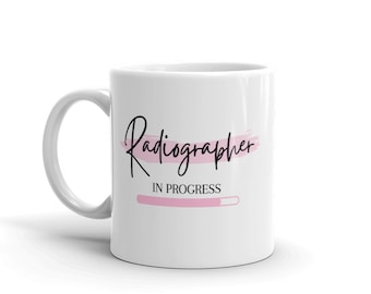 Future Radiographer Mug-Pink Radiographer Mug-Funny Radiographer Gifts-Radiographer Loading Mug-Radiographer To Be-Gift For Her