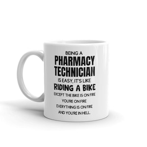 Funny Pharmacy Technician Mug-Gift For Pharmacy Technician-New Pharmacy Technician Mug-Pharmacy Technician-Funny Mugs-Present