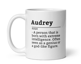 Audrey Name Tasse - Personalisierte Audrey Geschenk für Sie, lustige Tee- oder Kaffeetasse für Chef, Freund oder Kollegen