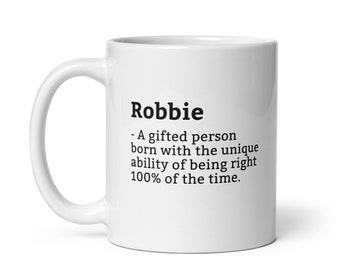 Sarcastic Robbie Mug-Robbie Definition Mug-Funny Robbie Mug-Personalised Robbie Mug-Custom Robbie Mug-Funny Mugs