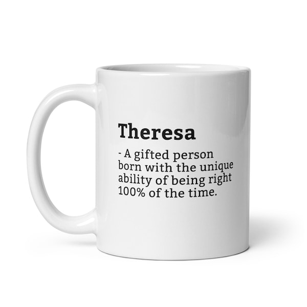 Sarcastic Theresa Mug-Theresa Definition Mug-Funny Theresa Mug-Personalised Theresa Mug-Custom Theresa Mug-Funny Mugs