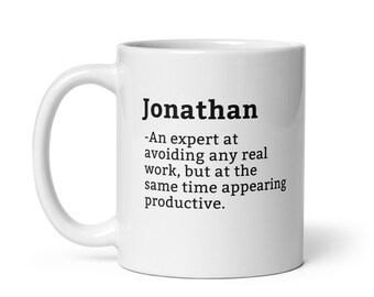 Jonathan Mug-Coworker Mug-Jonathan Definition Mug-Personalised Jonathan Mug-Custom Jonathan Mug-Funny Work Gift-Mug For Coworker