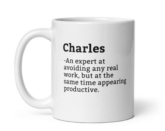 Caneca Charles-Caneca de colega de trabalho-Caneca de definição de Charles-Caneca Charles personalizada-Caneca Charles personalizada-Presente de trabalho engraçado-Caneca para colega de trabalho