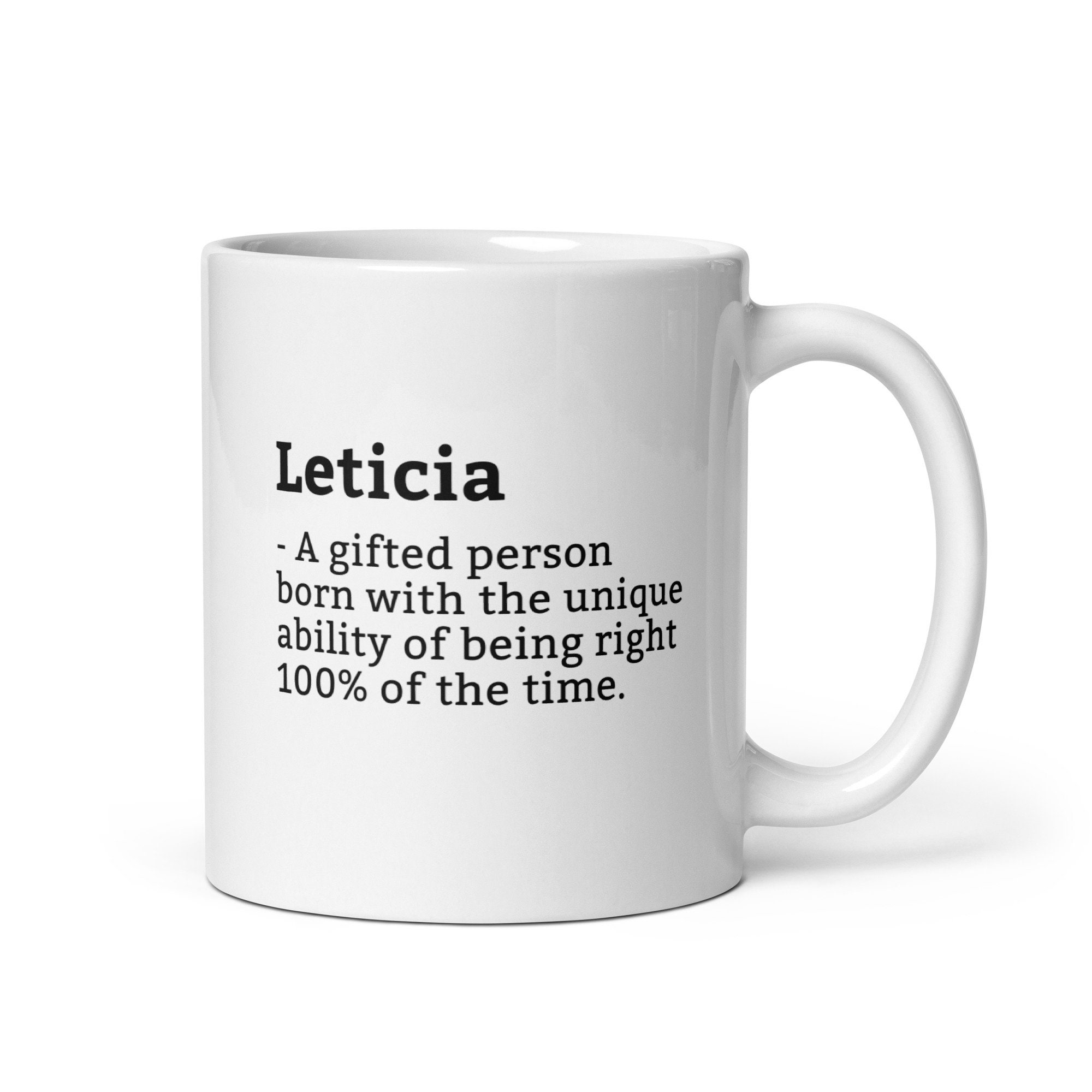 Sarcastic Leticia Mug-leticia Definition Mug-funny Leticia Mug