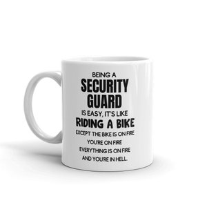 Funny Security Guard Mug-Gift For Security Guard-New Security Guard Mug-Mug for Security Guard-Being a Security Guard Is Easy-Sarcastic-Mugs