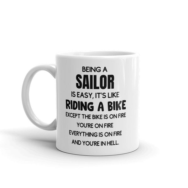Drôle de marin Mug-Cadeau pour marin-Nouveau marin Mug-Mug pour marin-Être un marin est facile-sarcastique Sailor-Coffee Mug