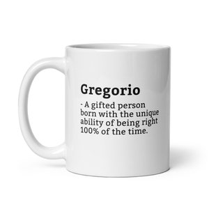 Sarcastic Gregorio Mug-Gregorio Definition Mug-Funny Gregorio Mug-Personalised Gregorio Mug-Custom Gregorio Mug-Funny Mugs