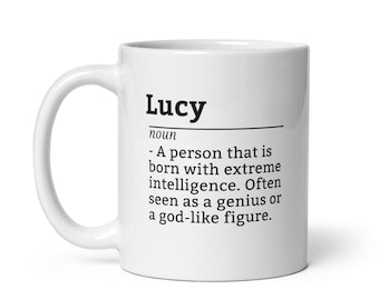Taza de café divertida de Lucy: regalo personalizado para mujeres llamadas Lucy, linda taza de oficina para amantes del café, taza de cumpleaños personalizada para escritorio