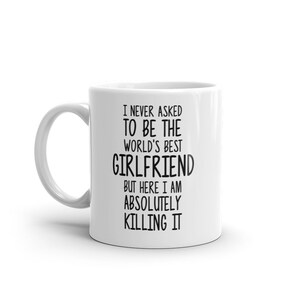 World&#39;s Best Girlfriend Mug-Funny Girlfriend Gift-Girlfriend Coffee Mug-Girlfriend Quote-Best Girlfriend Ever-Greatest Girlfriend-Mugs-Joke