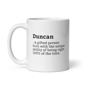 Sarcastic Duncan Mug-Duncan Definition Mug-Funny Duncan Mug-Personalised Duncan Mug-Custom Duncan Mug-Funny Mugs