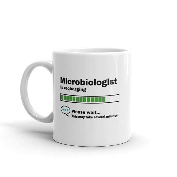 Microbiologist Mug-Microbiologist Gift-Funny Microbiologist Present-Microbiologist Is Recharging-Microbiologist Joke-Under 10-Sarcastic