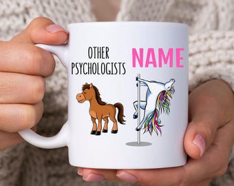 Personalised Psychologist Mug, Custom Name Psychologist Gift, Funny Therapist Mug, Psychology Coffee Cup, Unicorn Psychologist Present