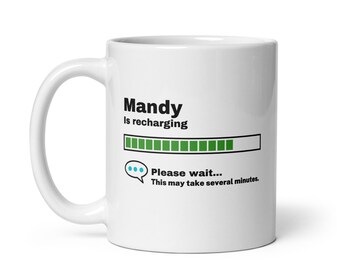Mandy Mug-Mandy Gift-Funny Mandy Present-Mandy Is Recharging-Mandy Joke Mug-Under 10-Sarcastic Mandy Gift-11oz