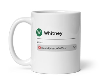 Tazza da caffè Whitney, regalo divertente per lavorare da casa, tazza da ufficio sarcastica, regalo di compleanno di Whitney, tazza personalizzata per gli amanti del caffè