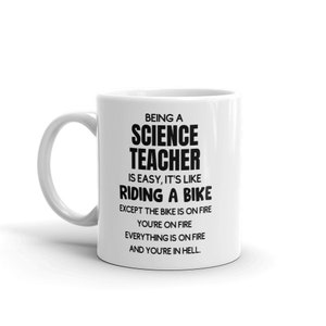 Funny Science Teacher Mug-Gift For Science Teacher-New Science Teacher Mug-Mug for Science Teacher-Being a Science Teacher Is Easy-Mugs