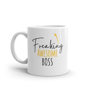 Freaking Awesome Boss Mug-World&#39;s Best Boss Coffee Mug-Awesome Boss Mugs-Gift For Boss-Boss Gift Ideas-Cup
