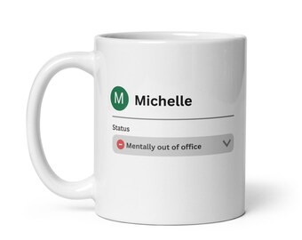 Grappige externe baanmok voor Michelle, sarcastische WFH-koffiekop, op maat mentaal niet op kantoor theecadeau voor videogesprekchaos en slappe vermoeidheid