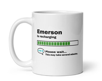 Kubek Emersona-Prezent Emersona-Zabawny prezent Emersona-Emerson się ładuje-Kubek żart Emersona-Poniżej 10-Sarkastyczny prezent Emersona-11 uncji