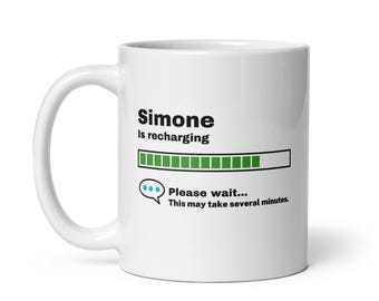 Simone-mok-Simone Gift-Funny Simone Present-Simone is aan het opladen-Simone Joke Mug-Under 10-sarcastische Simone Gift-11oz
