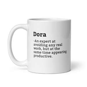 Dora Mug-Coworker Mug-Dora Definition Mug-Personalised Dora Mug-Custom Dora Mug-Funny Work Gift-Mug For Coworker