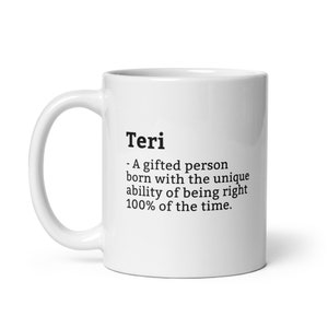 Sarcastic Teri Mug-Teri Definition Mug-Funny Teri Mug-Personalised Teri Mug-Custom Teri Mug-Funny Mugs