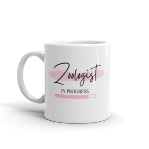 Future Zoologist Mug-Pink Zoologist Mug-Funny Zoologist Gifts-Zoologist Loading Mug-Funny Zoologist Gift for Her-Zoologist To Be-11oz