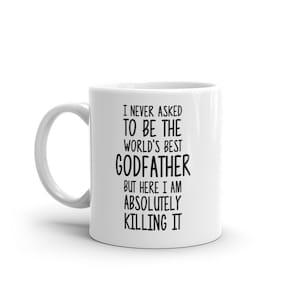 World&#39;s Best Godfather Mug-Funny Godfather Gift-Godfather Coffee Mug-Godfather Quote-Best Godfather Ever-Greatest Godfather-Mugs-Joke