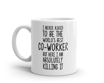 World's Best Co-Worker Mug-Funny Co-Worker Gift-Co-Worker Coffee Mug-Co-Worker Quote-Best Co-Worker Ever-Greatest Co-Worker-Mugs-Joke