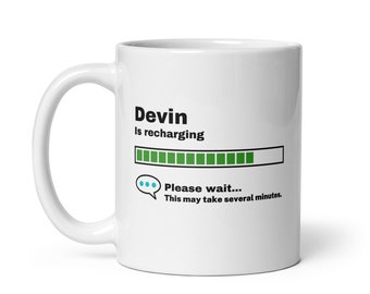 Devin Becher-Devin Geschenk-Lustige Devin Geschenk-Devin ist Aufladen-Devin Witz Becher-Unter 10-sarkastisches Devin Geschenk-11oz