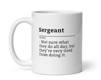 Grappige koffiemok Sergeant - sarcastisch cadeau voor sergeanten die knikken maar afspreken
