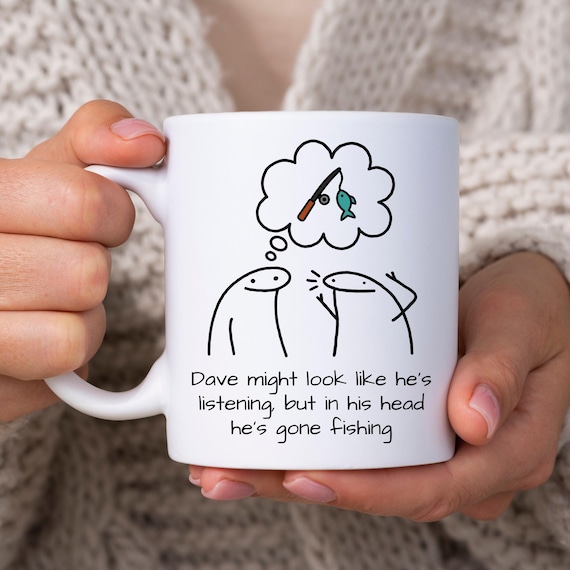 Funny Fishing Mug, Fishing Gift for Him, Fisherman Coffee Cup, Fishing Gift for Dad, Funny Fisherman Mug, Fishing Lover Gift, Unique Gift