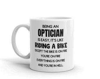 Grappige opticien mok-cadeau voor opticien-nieuwe opticien mok-mok voor opticien-zijnde een opticien is gemakkelijk-sarcastische opticien