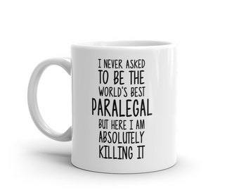 World's Best Paralegal Mug-Funny Paralegal Gift-Paralegal Coffee Mug-Paralegal Quote-Best Paralegal Ever-Greatest Paralegal-Mugs-Joke