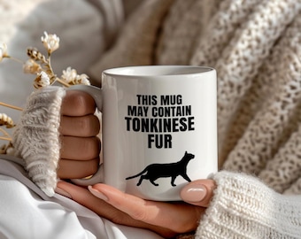 Funny Tonkinese Cat Mug, This Mug May Contain Tonkinese Fur, Cat Mom Coffee Cup Gift for Her, Large Mug