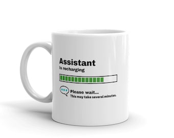 Mug Assistant-Cadeau Assistant-Cadeau Assistant amusant-L'assistant se recharge-Tasse blague Assistant-Moins de 10 ans-Cadeau assistant sarcastique-11oz
