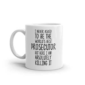 World&#39;s Best Prosecutor Mug-Funny Prosecutor Gift-Prosecutor Coffee Mug-Prosecutor Quote-Best Prosecutor Ever-Greatest Prosecutor-Mugs-Joke