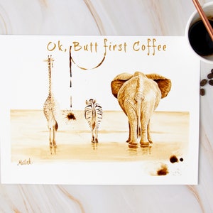 Kitchen Decor, Butt first coffee, Humoristic print, College student gift, Lounge coffee corner, gastroenterologist gift, Coffee bar decor Ok butt first Coffee