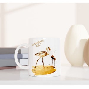 Flamingo mug, Sarcastic coffee mugs, Flamingo coffee cup, Flamingo gifts, bird lover, cool coffee mugs, Bird watching, Biology teacher gift image 6