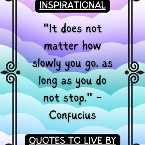 Inspirational Quotes To Live By - Confucius