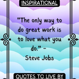Inspirational Quotes To Live By - Steve Jobs