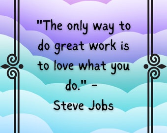 Inspirational Quotes To Live By - Steve Jobs